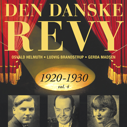 DANSKE REVY (DEN): 1920-1930, Vol. 4 (Revy 7)